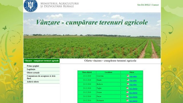 Persoanele care doresc să cumpere teren agricol situat în extravilan în judeţul Dolj pot consulta ofertele afişate pe site-ul Direcţiei Agricole