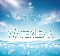 Iașul găzduiește prima expoziţie subacvatică: „WaterLear”