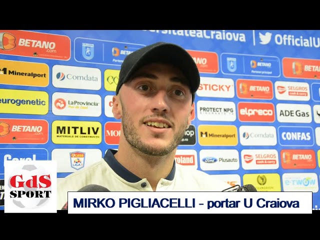 Mirko Pigliacelli, bucuros că a reușit să decidă calificarea