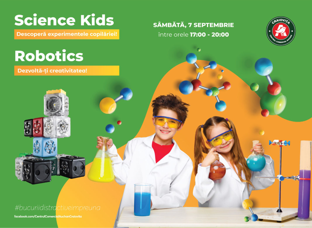 Experimente știinţifice dedicate copiiilor vor avea loc în Auchan Craioviţa