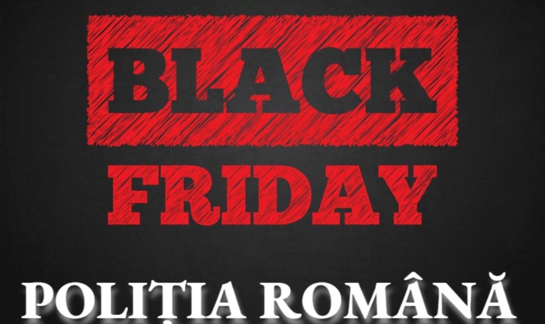 Ce recomandă poliţia de Black Friday