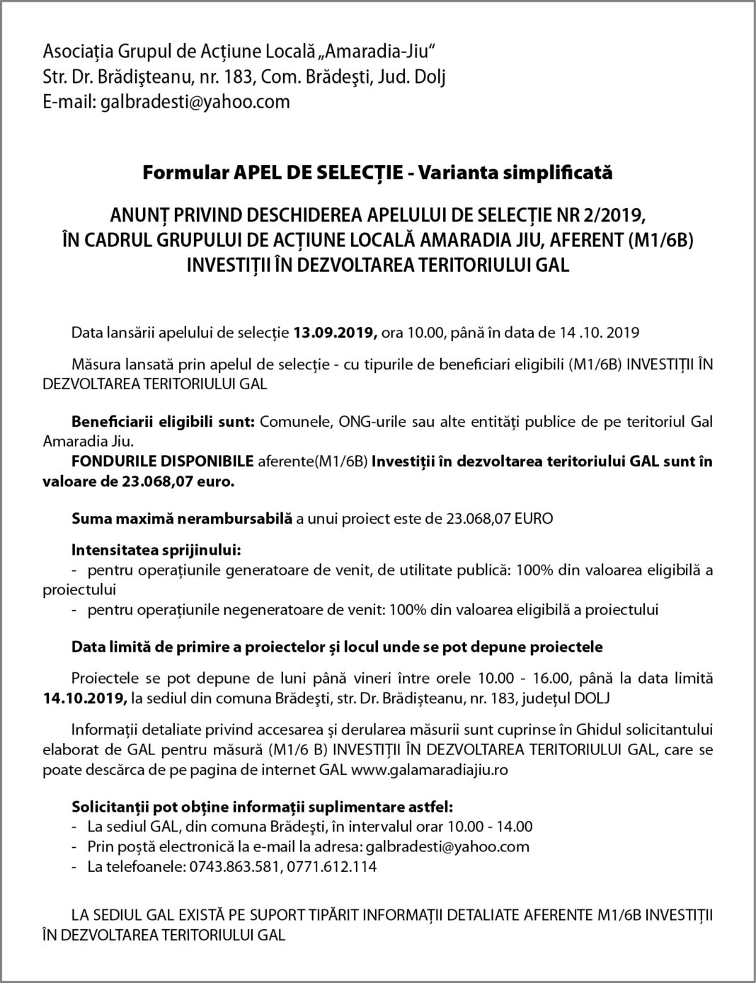 ANUNȚ PRIVIND DESCHIDEREA APELULUI DE SELECȚIE NR 2/2019, ÎN CADRUL GRUPULUI DE ACȚIUNE LOCALĂ AMARADIA JIU, AFERENT (M1/6B)