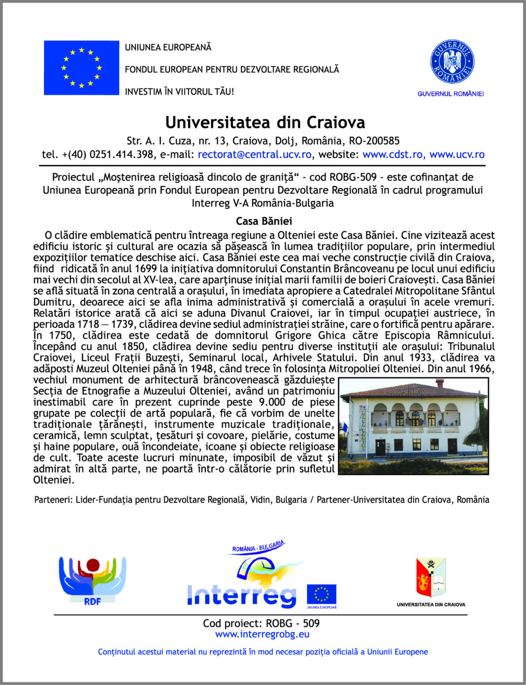 Casa Băniei – obiectiv în cadrul proiectului ,,Moştenirea religioasă dincolo de graniţă” – cod ROBG-509