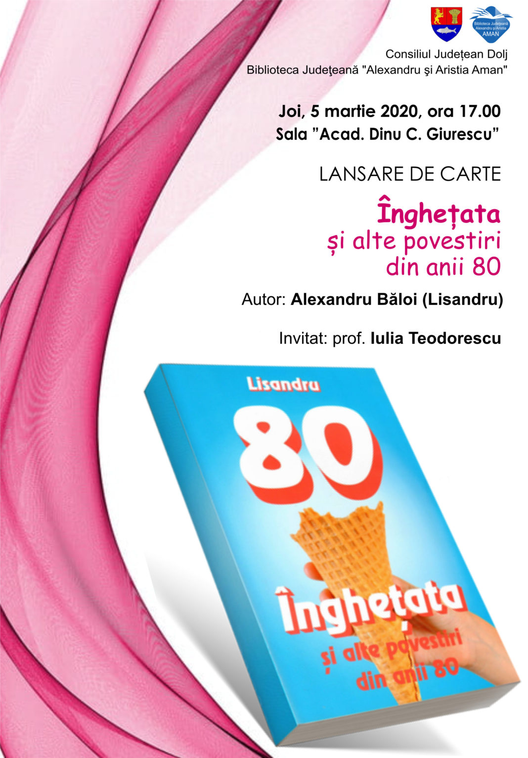 Lansarea volumului „Înghețata și alte povestiri din anii 80”, autor Alexandru Băloi (Lisandru)