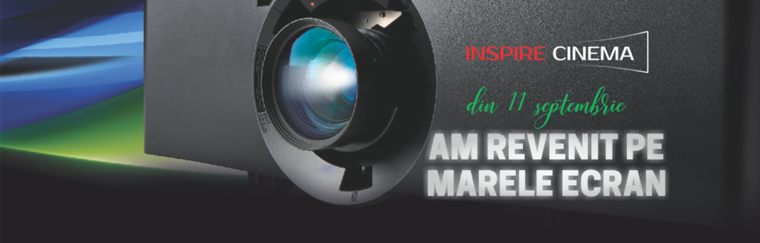 Inpire (1) Filmele revin pe marele ecran la Inspire Cinema