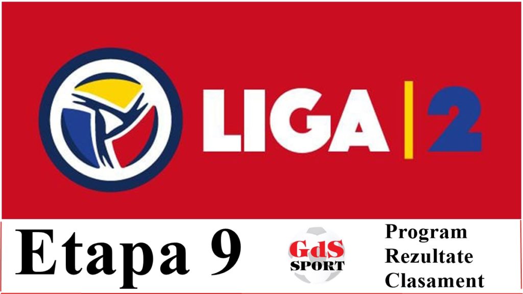 Liga 2 / Programul etapei a 9-a