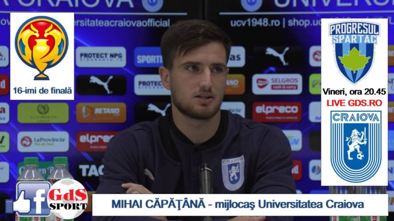 Cupa României / Mihai Căpăţână, despre meciul cu Spartac: „Trebuie intrăm concentraţi!“