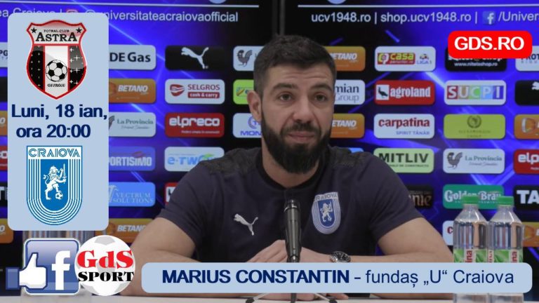 Astra – „U“ Craiova | Marius Constantin: „Trebuie să avem inițiativa și să marcăm“