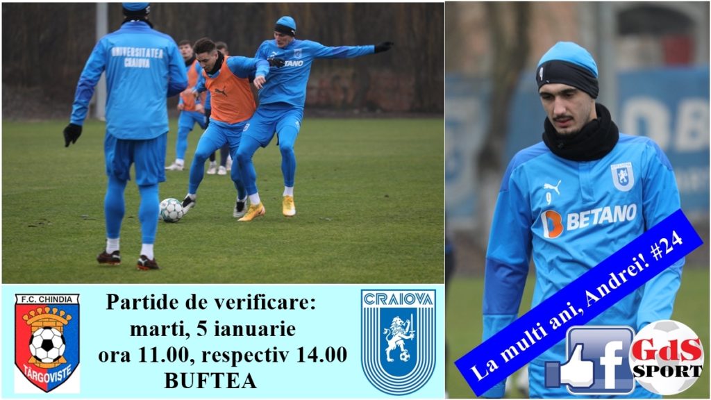 Liga 1 | Universitatea Craiova merge la Buftea pentru amicalele cu Chindia