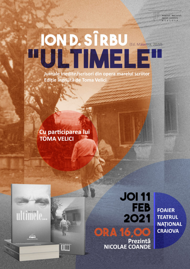 „Ultimele” de Ion D. Sîrbu – lansare la Teatrul Național Craiova