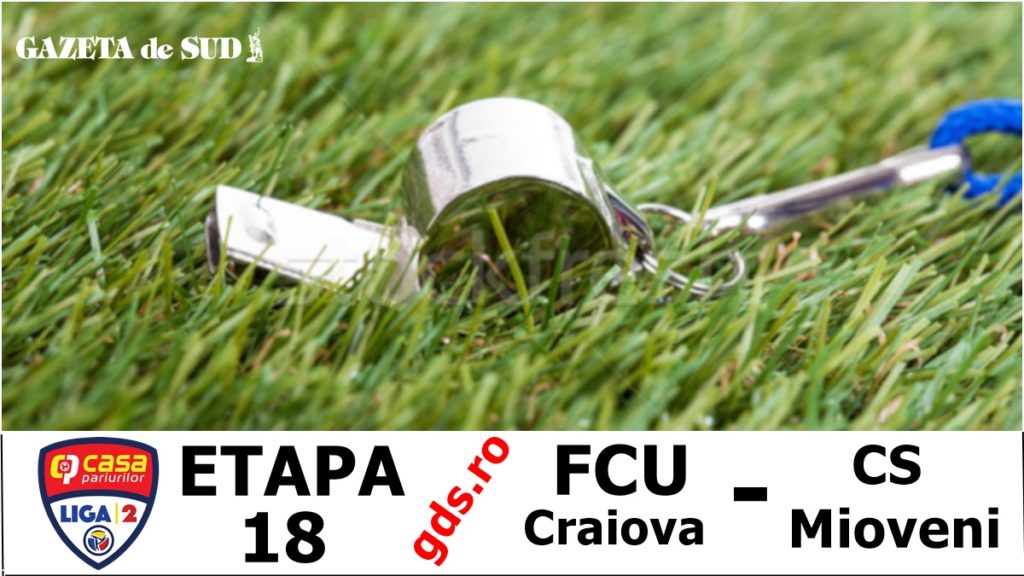 Liga 2 / CCA a stabilit brigada meciului FCU – Mioveni