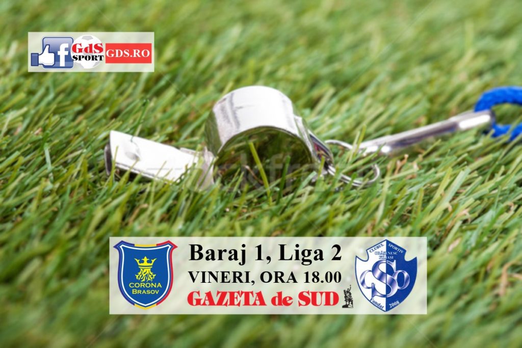 Baraj 1, Liga 2 / CCA a stabilit brigada care va arbitra meciul Corona Braşov – CSO Filiaşi