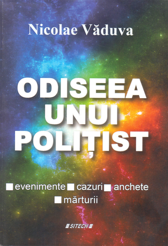 „Odiseea unui poliţist“ – a patra experinţă beletristică a colonelui Nicolae Văduva
