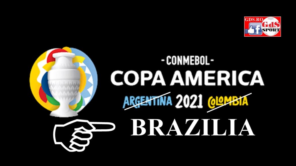 Brazilia va găzdui Copa America 2021, în locul Argentinei şi Columbiei