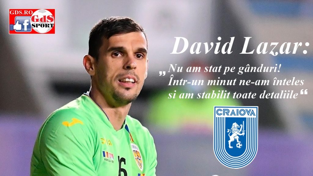 David Lazar, după ce a semnat cu „U“ Craiova: „Îmi doresc să câștig trofee!“