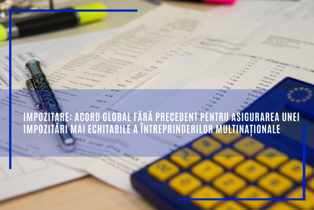 Acord pentru asigurarea unei impozitări echitabile multinaționalelor