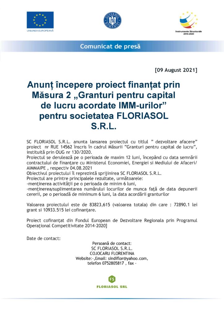 Începe proiectul de finanțare pentru societatea FLORIASOL SRL