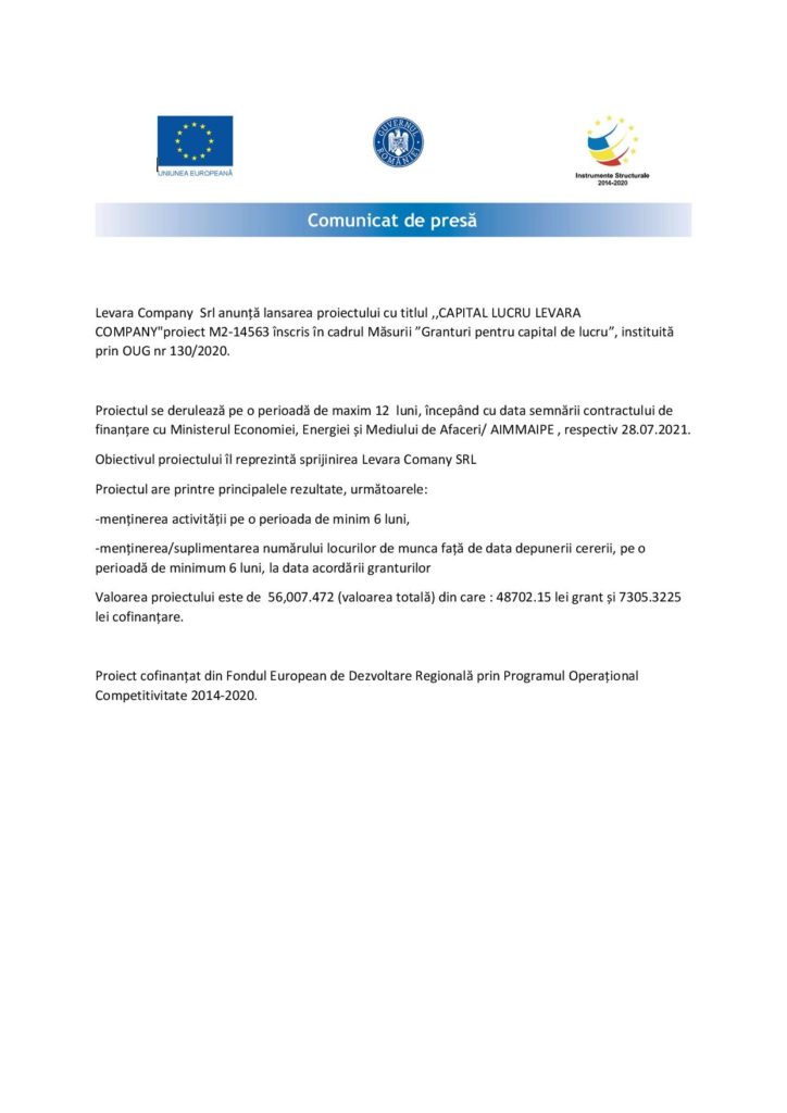 Levara Company Srl anunță lansarea proiectului cu titlul ,,CAPITAL LUCRU LEVARA COMPANY”