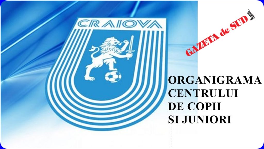 S-a stabilit organigrama Centrului de Copii şi Juniori de la Universitatea Craiova