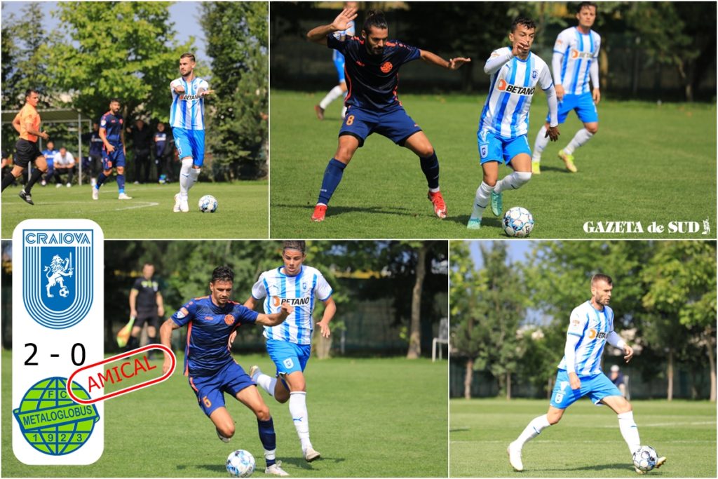Amical / Universitatea Craiova şi-a reglat jocul cu Metaloglobus Bucureşti