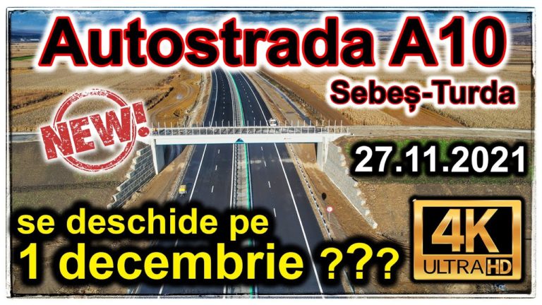 VIDEO: Ultimul tronson din Autostrada Sebeș – Turda se deschide marți