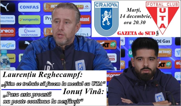 „U“ Craiova – UTA / Reghecampf şi Vînă anunţă revirimentul alb-albaştrilor (VIDEO)