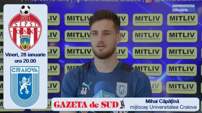 Sepsi – „U“ Craiova / Mihai Căpățînă: „Trebuie să ne adaptăm la temperatură și la teren“ (VIDEO)