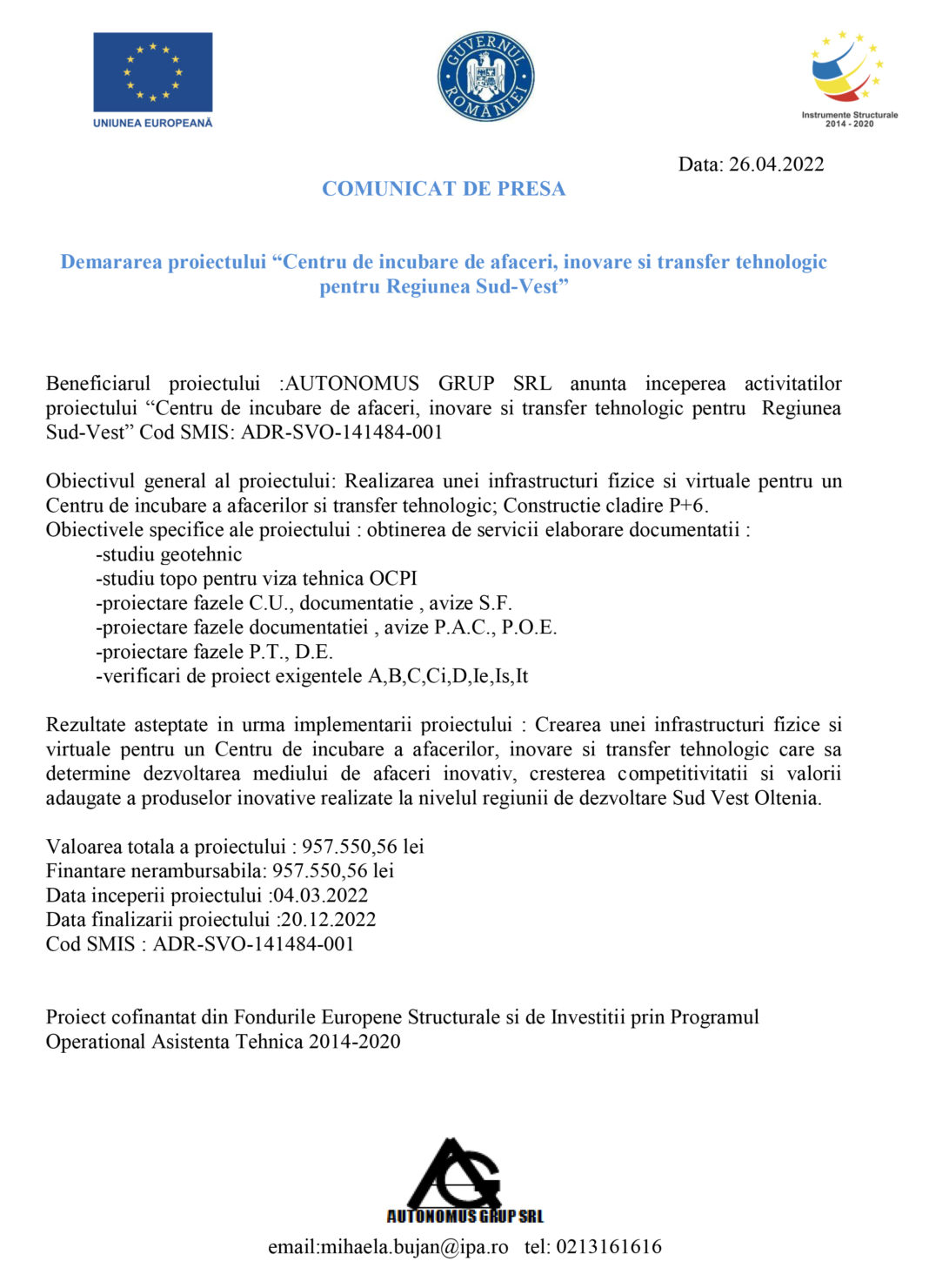 Demararea proiectului “Centru de incubare de afaceri, inovare si transfer tehnologic pentru Regiunea Sud-Vest”