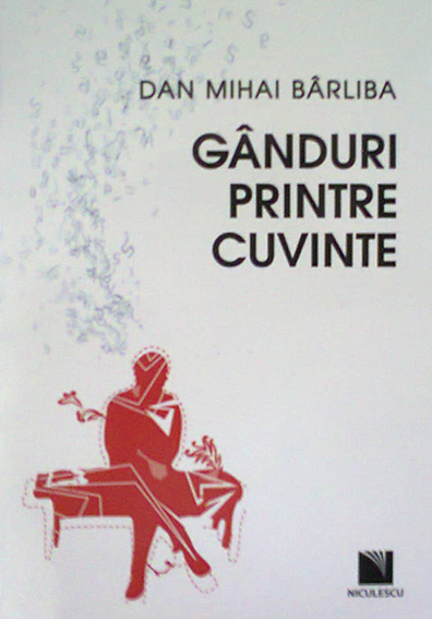 „Gânduri printre cuvinte”, o incursiune într-un microunivers fascinant