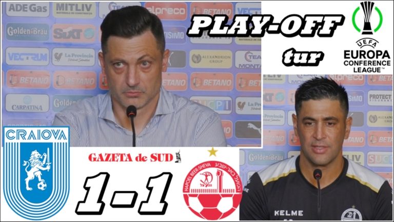 „U“ Craiova – Hapoel Beer Sheva 1-1 | Mirel Rădoi: „Nu sunt mulțumit cu rezultatul“ (VIDEO)