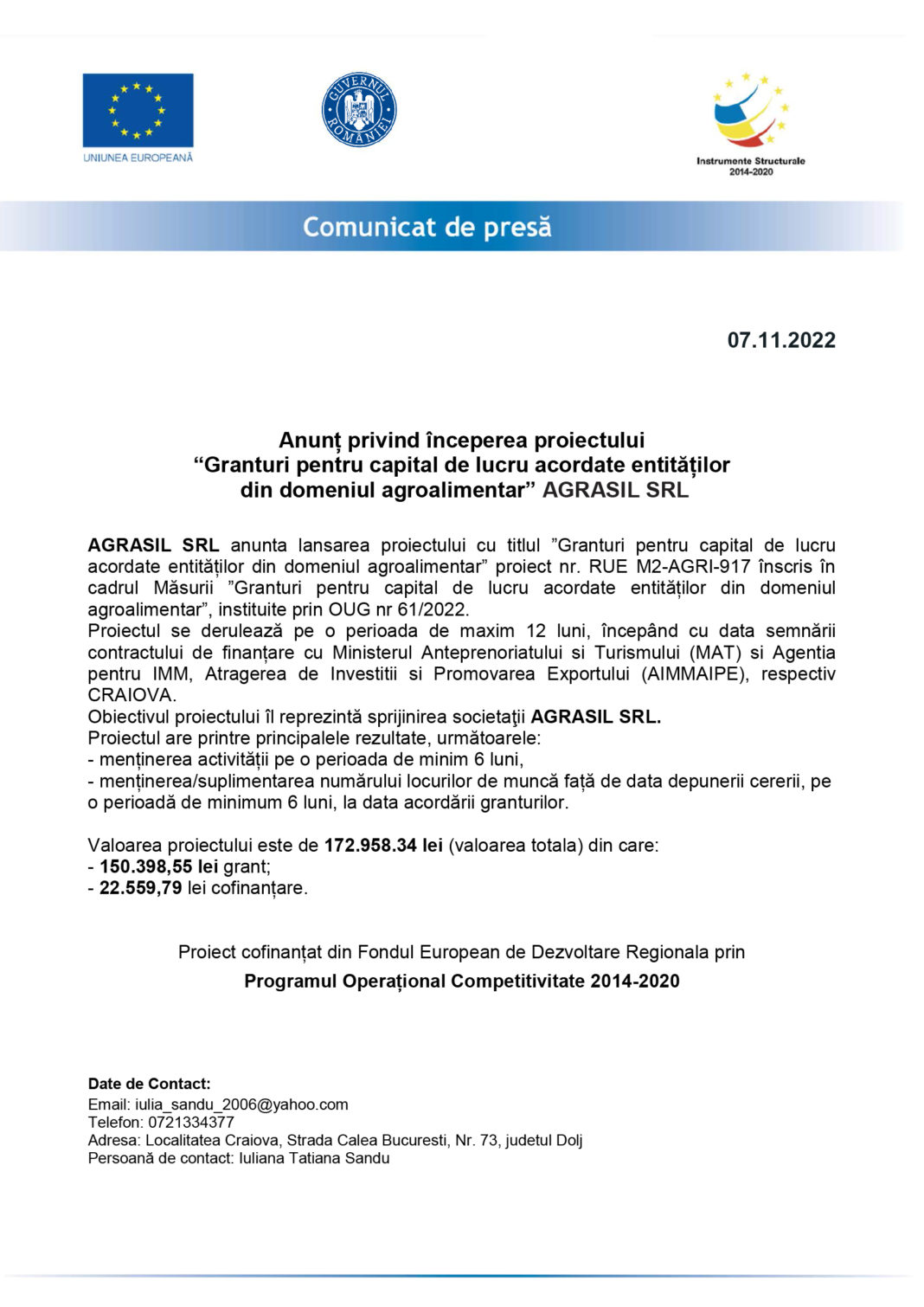 Anunț privind începerea proiectului “Granturi pentru capital de lucru acordate entităților din domeniul agroalimentar” AGRASIL SRL