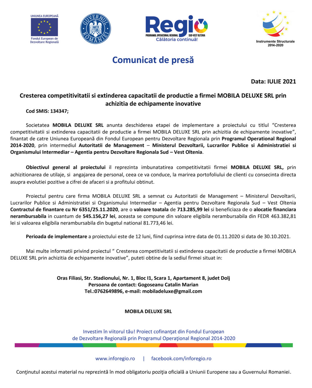 Creşterea competitivităţii şi extinderea capacităţii de producţie a firmei MOBILA DELUXE SRL prin achiziţia de echipamente inovative