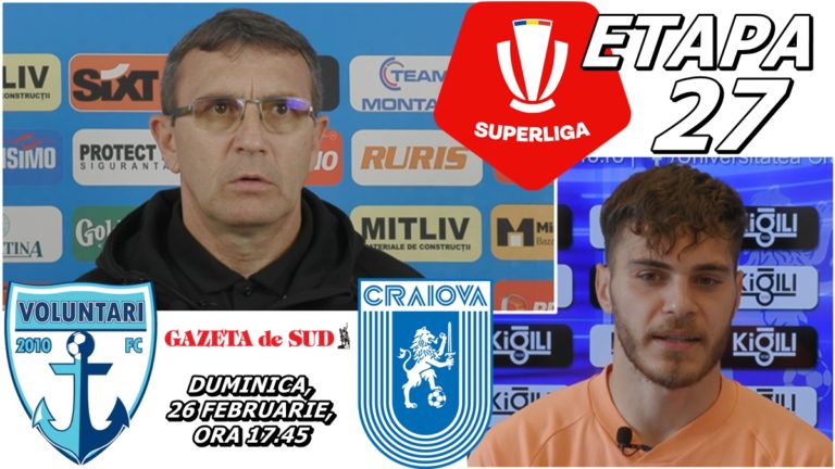FC Voluntari – „U“ Craiova | Neagoe şi Popescu promit un meci bun