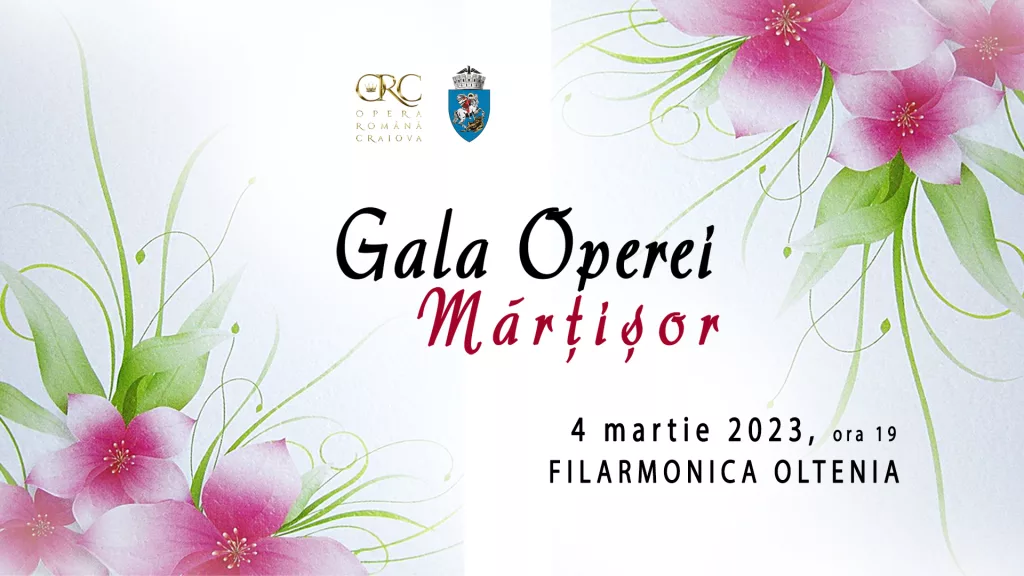 Gala „Mărțișor” și „Bal Mascat”, la Opera Craiova