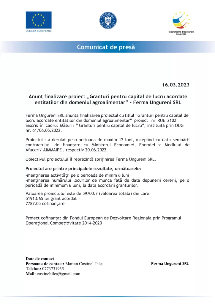 Anunț finalizare proiect „Granturi pentru capital de lucru acordate entitatilor din domeniul agroalimentar” – Ferma Ungureni SRL