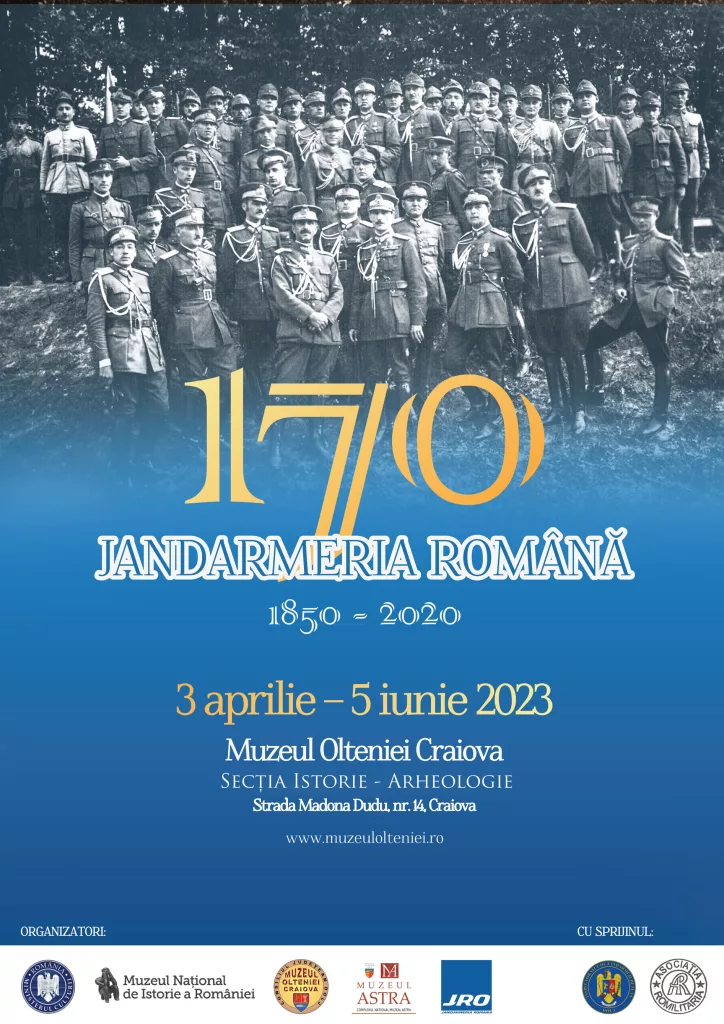 „Jandarmeria Română 1850 – 2020”la Muzeul Olteniei Craiova
