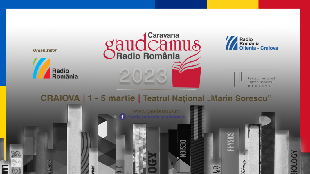 Caravana Gaudeamus Radio România debutează în 2023 cu cea de a douăzeci și una ediție craioveană a acestui proiect
