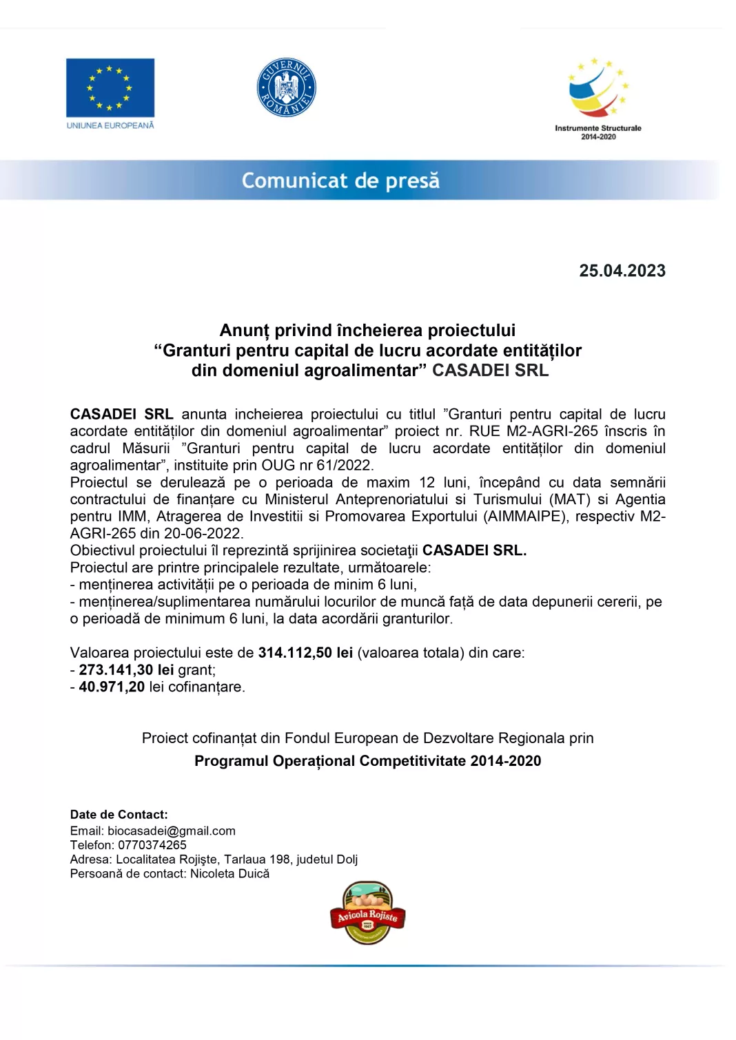 Anunț privind încheierea proiectului “Granturi pentru capital de lucru acordate entităților din domeniul agroalimentar” CASADEI SRL
