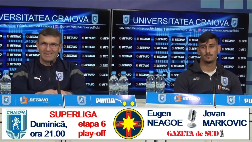 „U“ Craiova – FCSB | Eugen Neagoe și Jovan Markovic au prefațat derbiul din Bănie