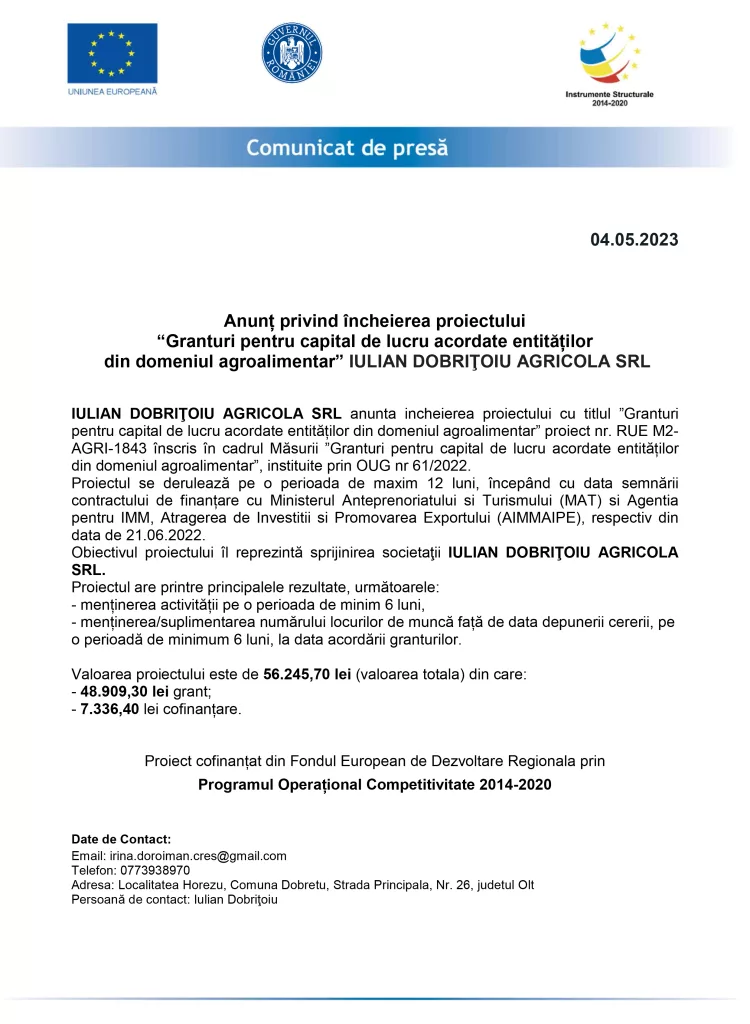 Anunț privind încheierea proiectului “Granturi pentru capital de lucru acordate entităților din domeniul agroalimentar” IULIAN DOBRIŢOIU AGRICOLA SRL