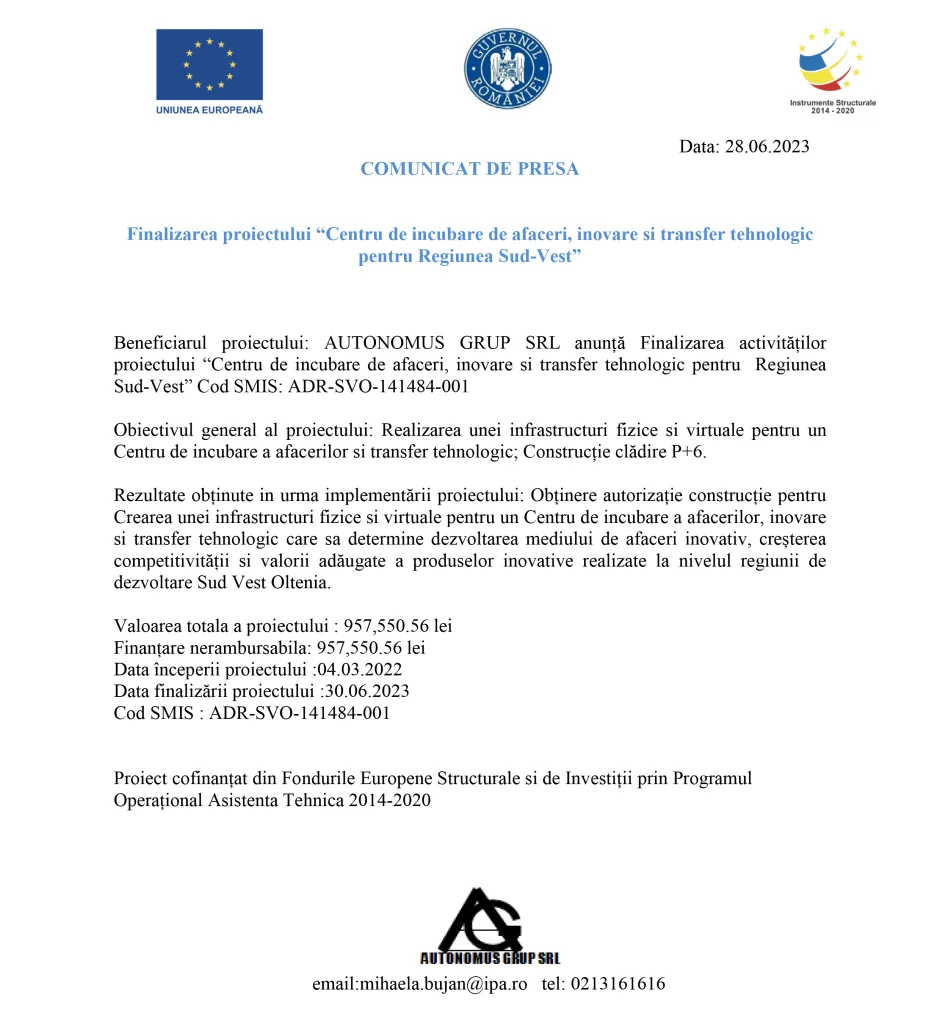 Finalizarea proiectului “Centru de incubare de afaceri, inovare si transfer tehnologic pentru Regiunea Sud-Vest”