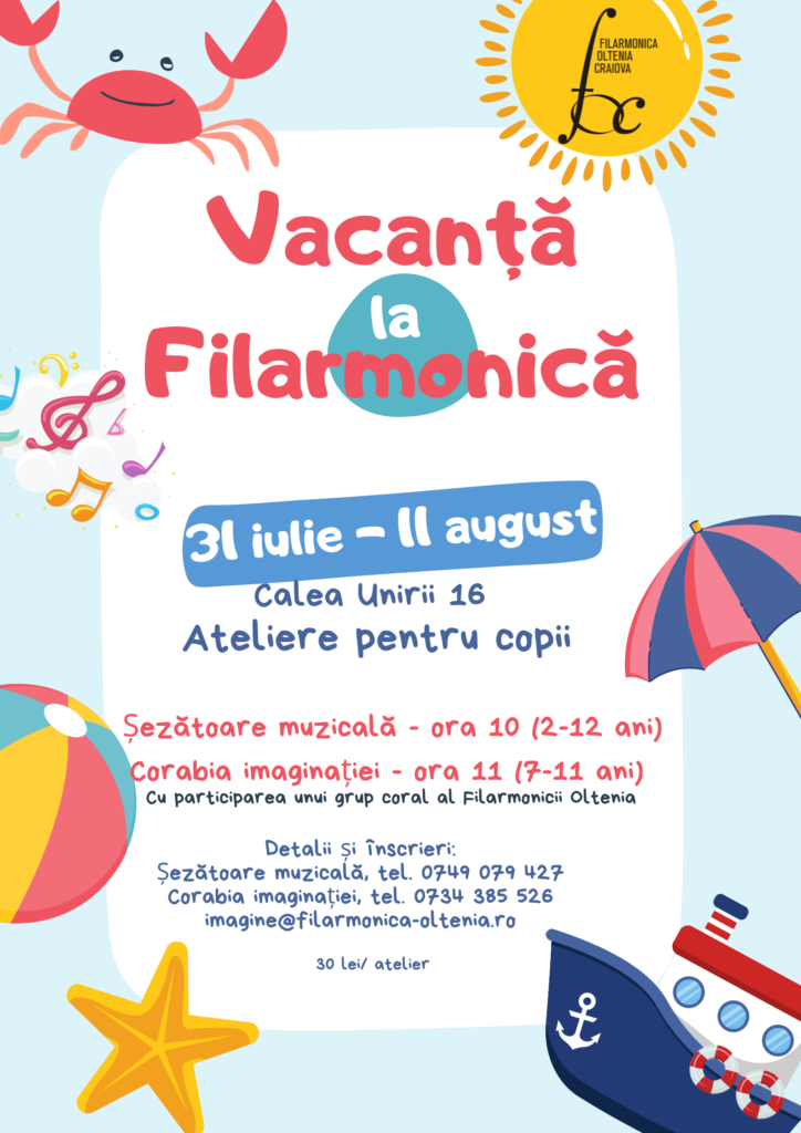 Ateliere creative pentru copii, la Filarmonica Oltenia Craiova