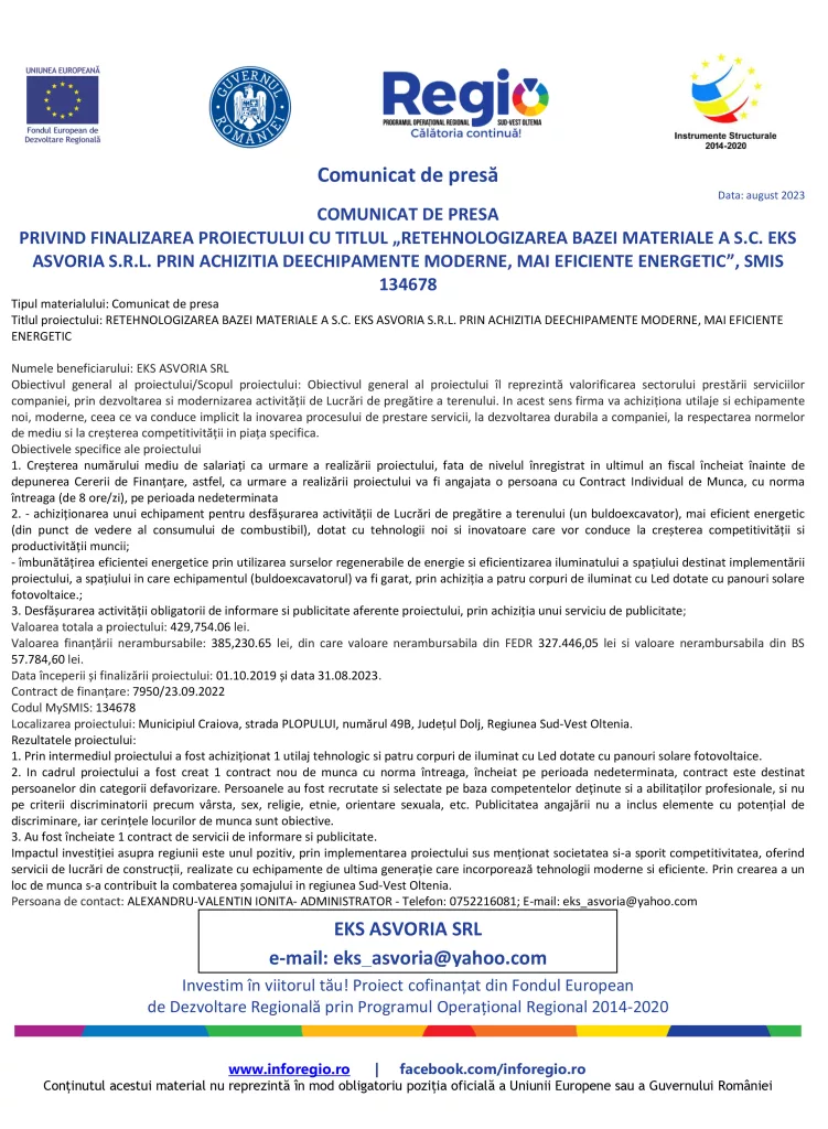 Finalizarea proiectului „Retehnologizarea bazei materiale a S.C. EKSASVORIA S.R.L. prin achiziţia de echipamente moderne, mai eficiente energetic“