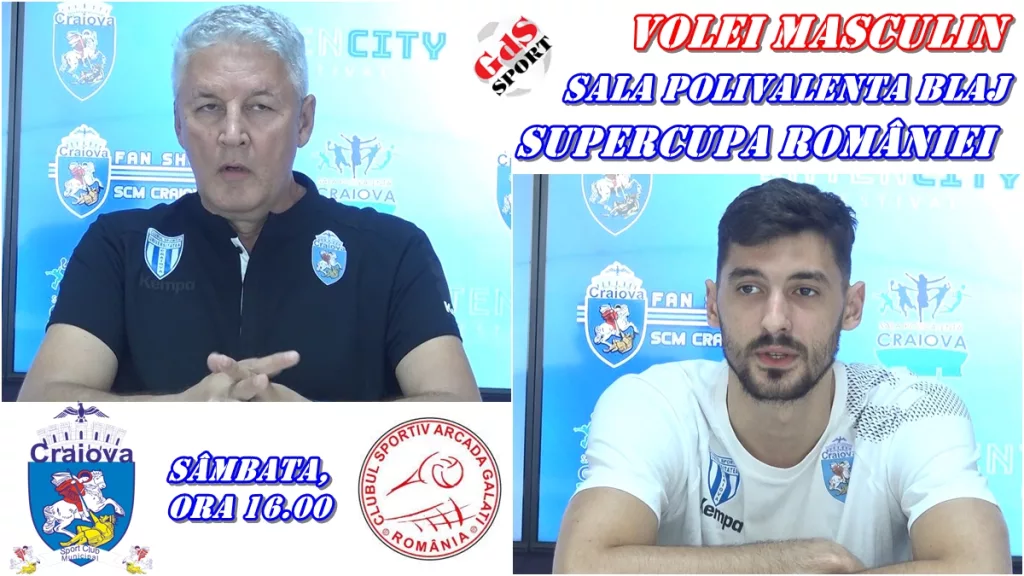 Supercupa / Luptăm pentru supremaţie! SCMU Craiova – Arcada Galaţi, duel aprig pentru trofeu