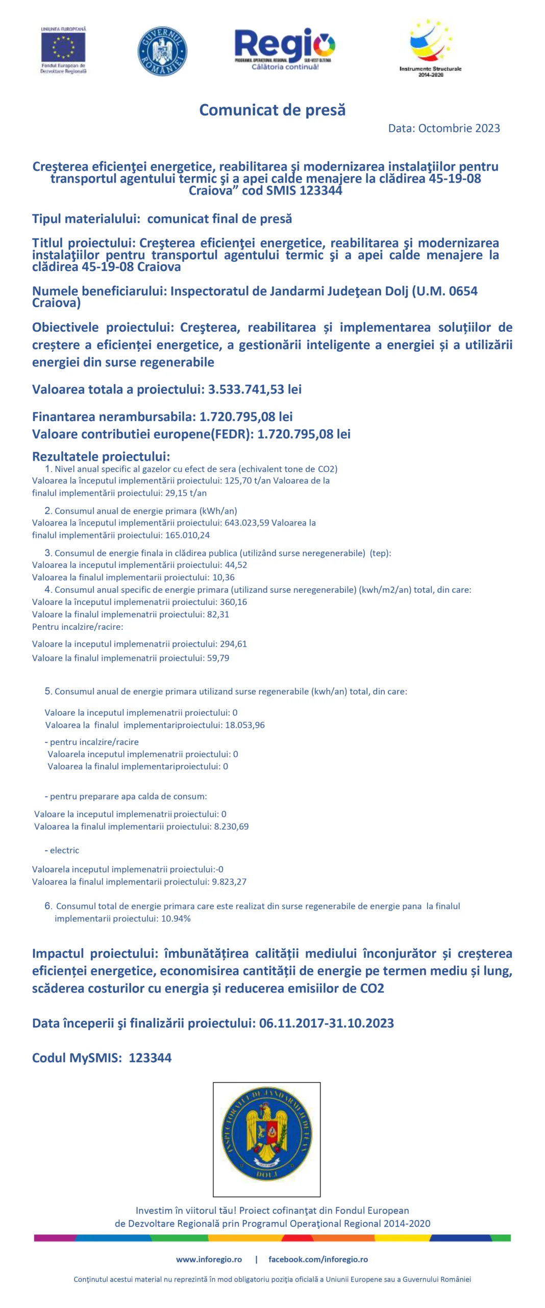 Creşterea eficienţei energetice, reabilitarea şi modernizarea instalaţiilor pentru transportul agentului termic şi a apei calde menajere la clădirea 45-19-08 Craiova