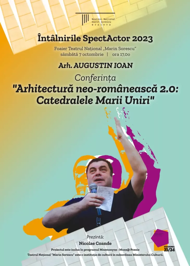 Augustin Ioan, la „Întâlnirile SpectActor” de la Teatrul Naţional din Craiova