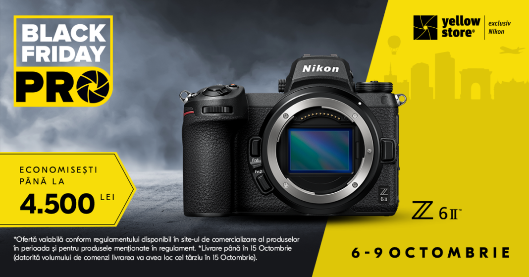 Black Friday PRO pe Yellow Store – magazin exclusiv Nikon