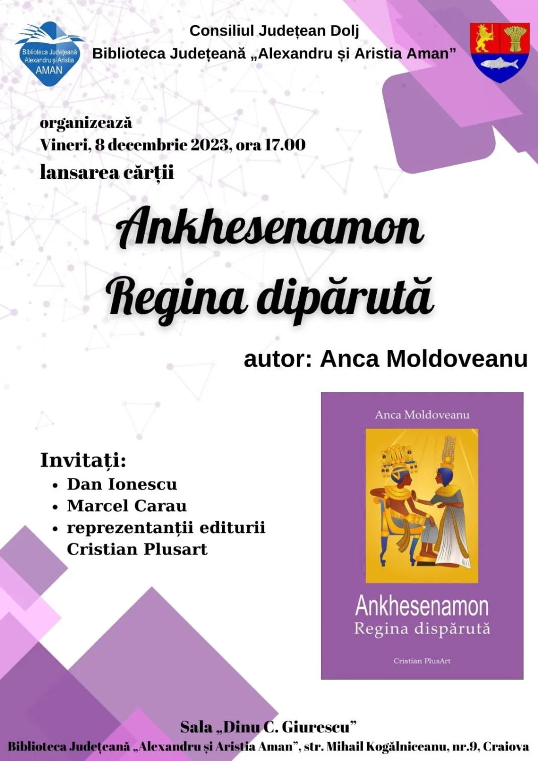Lansarea volumului „Ankhesenamon – Regina dispărută”, autor Anca Moldoveanu