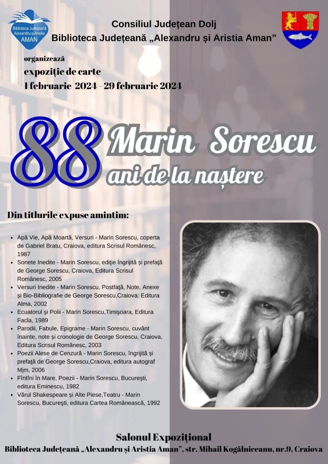 Expoziția „Marin Sorescu - 88 de ani de la naștere”, la „Aman“