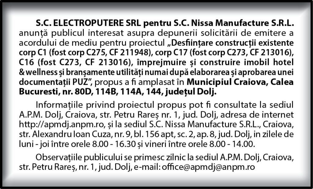 S.C. ELECTROPUTERE SRL pentru S.C. Nissa Manufacture S.R.L. anunță depunerea solicitării de emitere a acordului de mediu